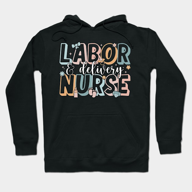 Labor & Delivery Nurse Nurse Week Hoodie by sinhocreative